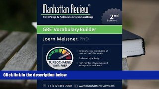 Best Ebook  Manhattan Review GRE Vocabulary Builder [2nd Edition]: Turbocharge your Prep  For Trial
