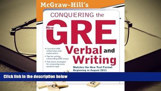 Popular Book  McGraw-Hill s Conquering the New GRE Verbal and Writing  For Full
