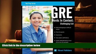 Popular Book  GRE Words In Context: Challenging List (Test Prep Series) (Volume 1)  For Online