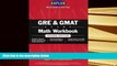 Best Ebook  Kaplan GRE   GMAT Math Workbook, 2nd Edition (Kaplan Gmat Math Workbook)  For Kindle