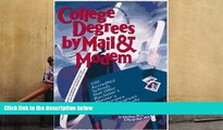 Popular Book  College Degrees by Mail   Modem 1998 : 100 Accredited Schools That Offer Bachelor s,