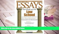 Best Ebook  Essays That Will Get You into Law School (Barron s Essays That Will Get You Into Law