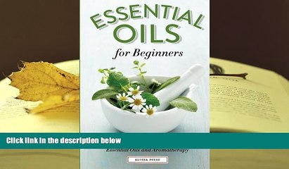 Kindle eBooks  Essential Oils for Beginners: The Guide to Get Started with Essential Oils and