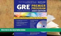 Best Ebook  Kaplan GRE Exam 2009 Premier Program (w/ CD-ROM) (Kaplan GRE Premier Program (W/CD))