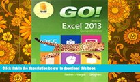 PDF [FREE] DOWNLOAD  GO! with Microsoft Excel 2013 Comprehensive   MyITLab with Pearson eText --