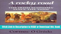 Free PDF Download Rocky Road: The Irish Economy Since the 1920s (Insights from Economic History)