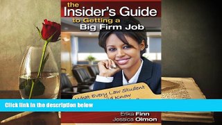 Popular Book  The Insider s Guide to Getting a Big Firm Job: What Every Law Student Should Know