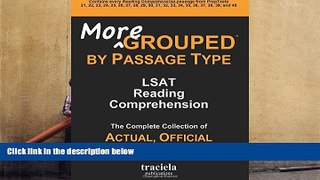 Popular Book  More Grouped by Passage Type: LSAT Reading Comprehension- The Complete Collection of