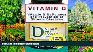 PDF [Free] Download  Vitamin D:  Vitamin D Deficiency and Prevention of Chronic Diseases Read Online