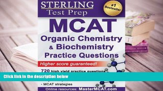 Best Ebook  Sterling Test Prep MCAT Organic Chemistry   Biochemistry Practice Questions: High