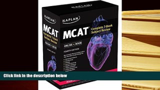 Best Ebook  MCAT Complete 7-Book Subject Review: Online + Book (Kaplan Test Prep)  For Full