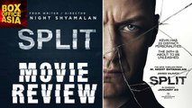 Split Movie Review | James McAvoy, | Anya Taylor-Joy | Box Office Asia