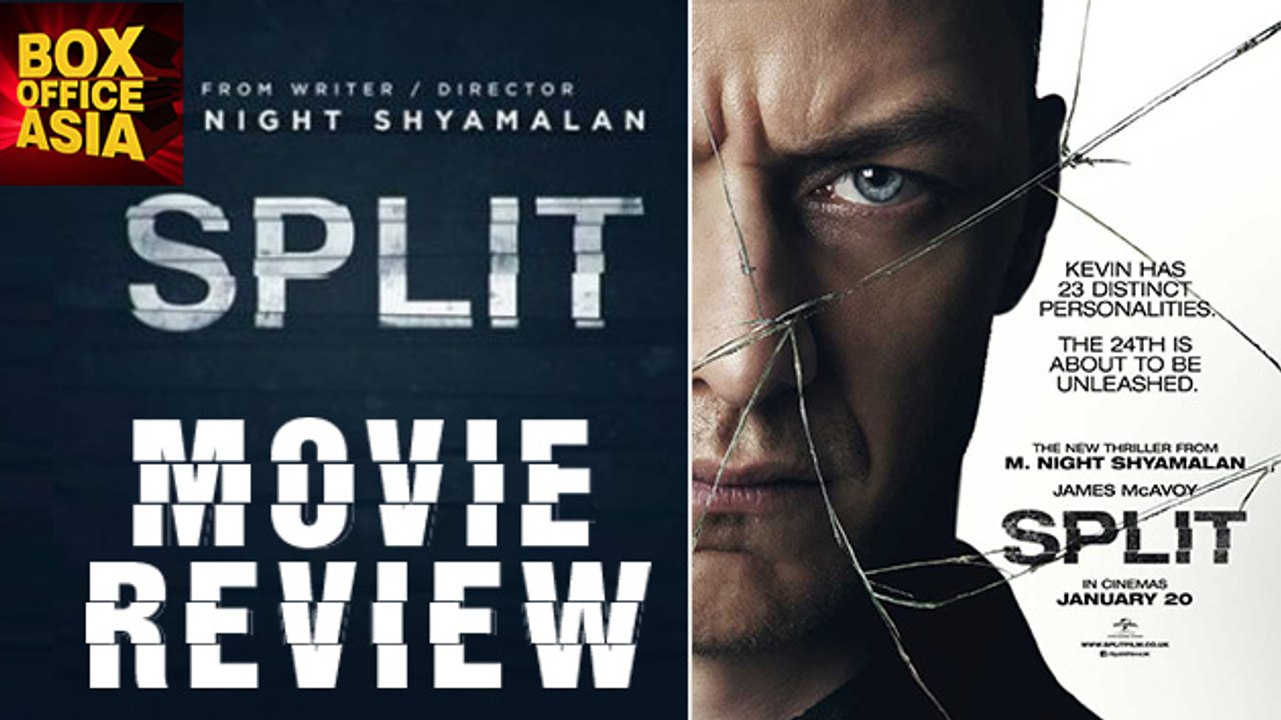 Split Movie Review | James McAvoy, | Anya Taylor-Joy | Box Office Asia