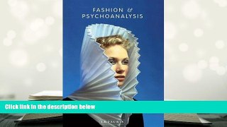 Kindle eBooks  Fashion and Psychoanalysis: Styling the Self (International Library of Cultural