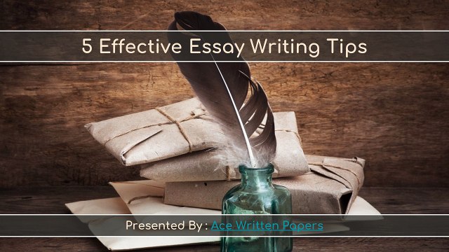 5 Effective Essay Writing Tips