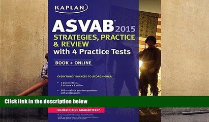 Best Ebook  Kaplan ASVAB 2015 Strategies, Practice, and Review with 4 Practice Tests: Book +