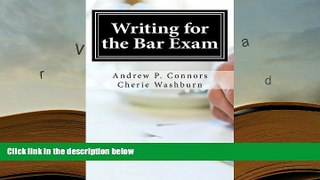 Best Ebook  Writing for the Bar Exam  For Online