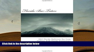 Popular Book  2012 Florida Multistate Bar Exam Outlines With Florida Distinctions  For Online