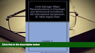 Free PDF Limb Salvage: Major Reconstructions in Oncologic and Nontumoral Conditions : 5th