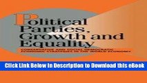 EBOOK ONLINE Political Parties, Growth and Equality: Conservative and Social Democratic Economic