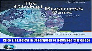 eBook Free The Global Business Game: A Simulation in Strategic Management and International