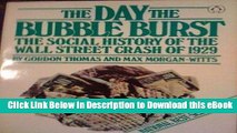 Free ePub The Day the Bubble Burst: A Social History of the Wall Street Crash of 1929 Read Online