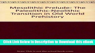 Free ePub Mesolithic Prelude Read Online Free