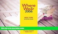 Kindle eBooks  Where to Wear New York Shopping Guide (Where to Wear: New York City Shopping Guide)