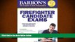 Popular Book  Barron s Firefighter Candidate Exams, 7th Edition (Barron s Firefighter Exams)  For