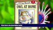 READ book Owl at Home (I Can Read Level 2) Arnold Lobel Full Book