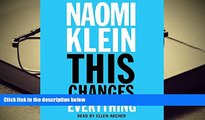Popular Book  This Changes Everything: Capitalism vs. The Climate  For Full