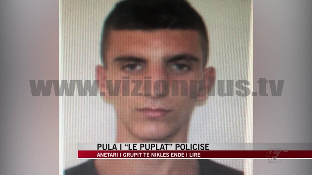 Banda e Niklës, arratiset Edison Pula - News, Lajme - Vizion Plus