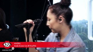 Andra - Acele (Cover Carla's Dreams @ Kiss FM)