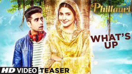 Whats Up Song Teaser | Phillauri | Anushka Sharma , Diljit Dosanjh | Mika Singh, Jasleen Royal Fun-online