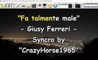 Giusy Ferreri - Fa talmente male (Sanremo 2017) (Syncro by CrazyHorse1965) Karabox - Karaoke