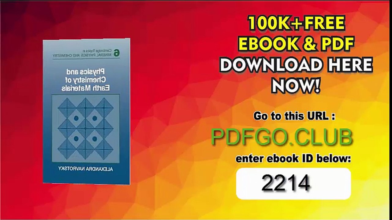 Physics and Chemistry of Earth Materials (Cambridge Topics in Mineral Physics and Chemistry) 6th Edition