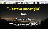 Ron - Lottava meraviglia (Sanremo 2017) (Syncro by CrazyHorse1965) Karabox - Karaoke
