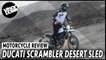 Ducati Scrambler Desert Sled Review First Ride