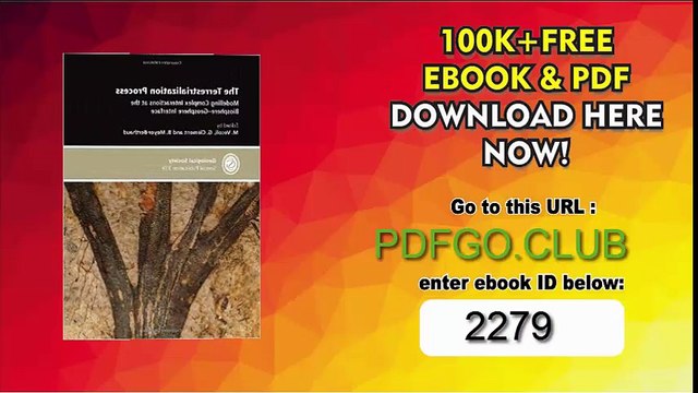 The Terrestrialization Process_ Modelling Complex Interactions at the Biosphere-Geosphere Interface - Special Publication 339 (Geological Society Spe