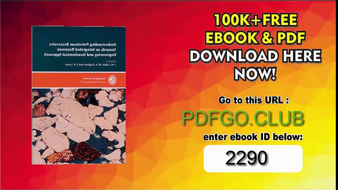 Understanding Petroleum Reservoirs_ Towards an Integrated Reservoir Engineering and Geochemical Approach