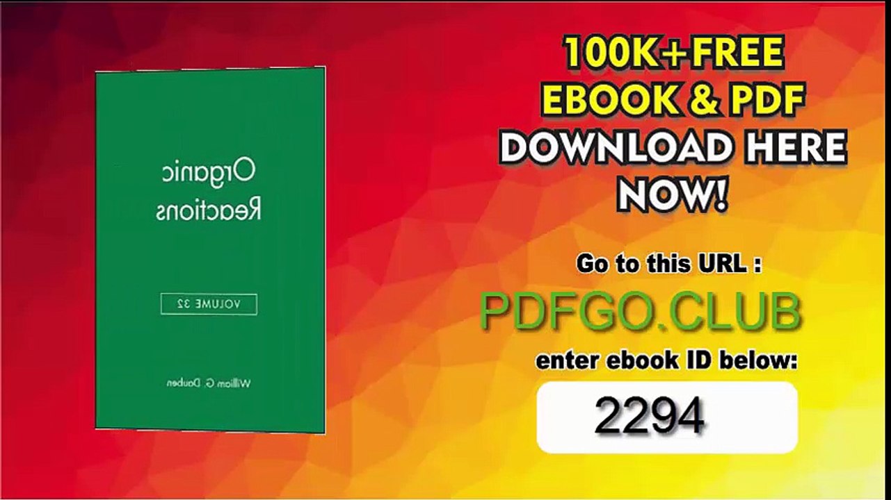 Volume 32, Organic Reactions 1st Edition