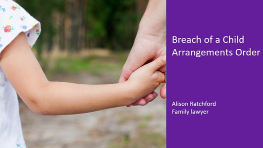 Breach of a Child Arrangements Order - video dailymotion