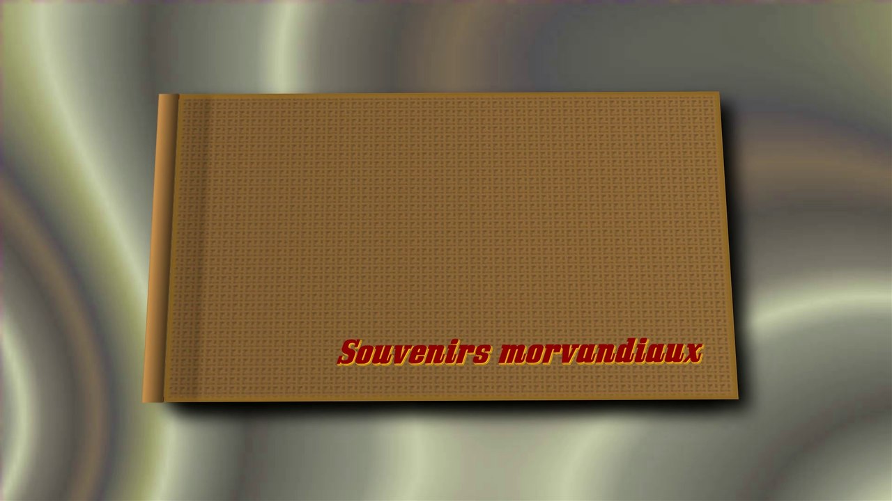 Souvenirs morvandiaux