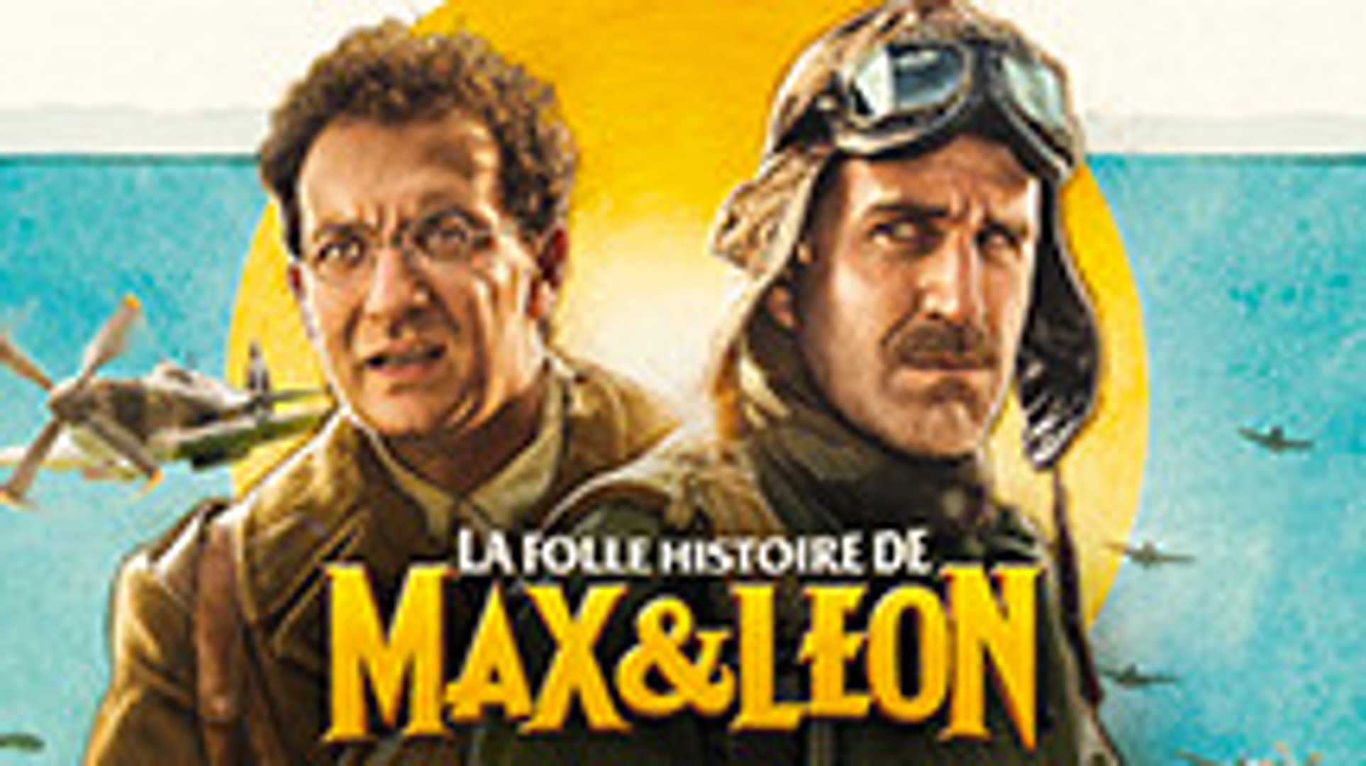 La Folle Histoire De Max Et Leon Avis - Aperçu Historique - Bande Annonce La Folle Histoire De Max Et Léon
