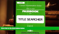 PDF [FREE] DOWNLOAD  Title Searcher(Passbooks) (Career Examination Series) TRIAL EBOOK