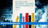 Download [PDF]  Notes and Queries, Number 55, November 16, 1850   FOR IPAD