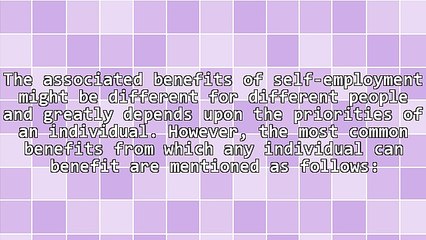 Benefits of Self-Employment