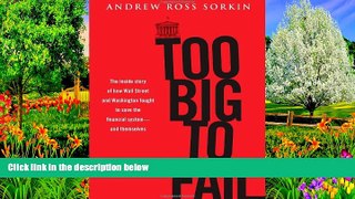 Popular Book  Too Big to Fail: The Inside Story of How Wall Street and Washington Fought to Save