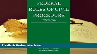 BEST PDF  Federal Rules of Civil Procedure; 2015 Edition BOOK ONLINE