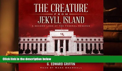 Popular Book  The Creature from Jekyll Island, Fifth Edition: A Second Look at the Federal